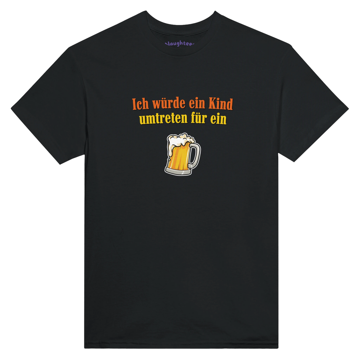 Ich würde ein Kind umtreten für ein Bier tshirt