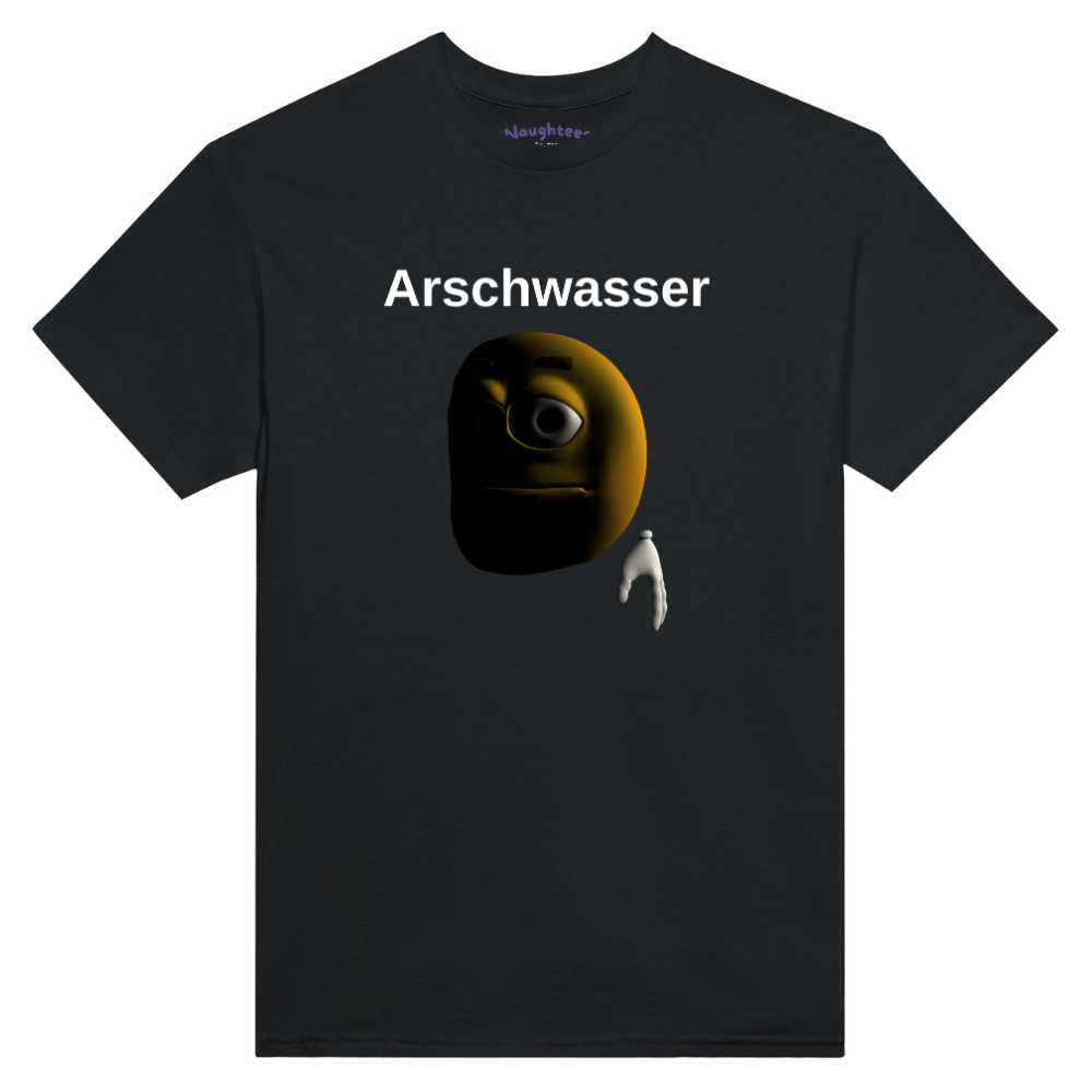 Arschwasser T-Shirt