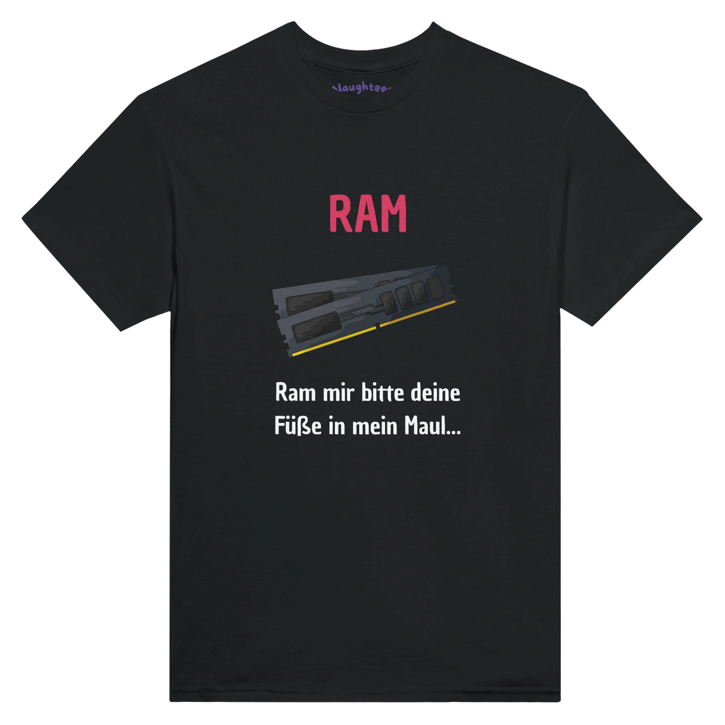 Ram mir deine Füße inbs Maul Shirt - Fus tshirt