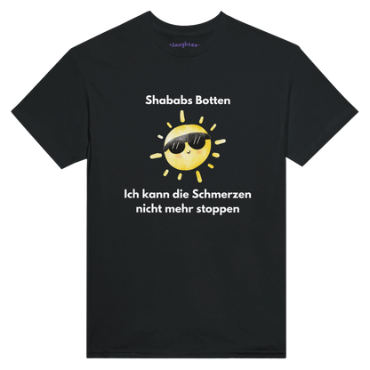 shababs botten ich kann die schmerzen nicht mehr stoppen tshirt 