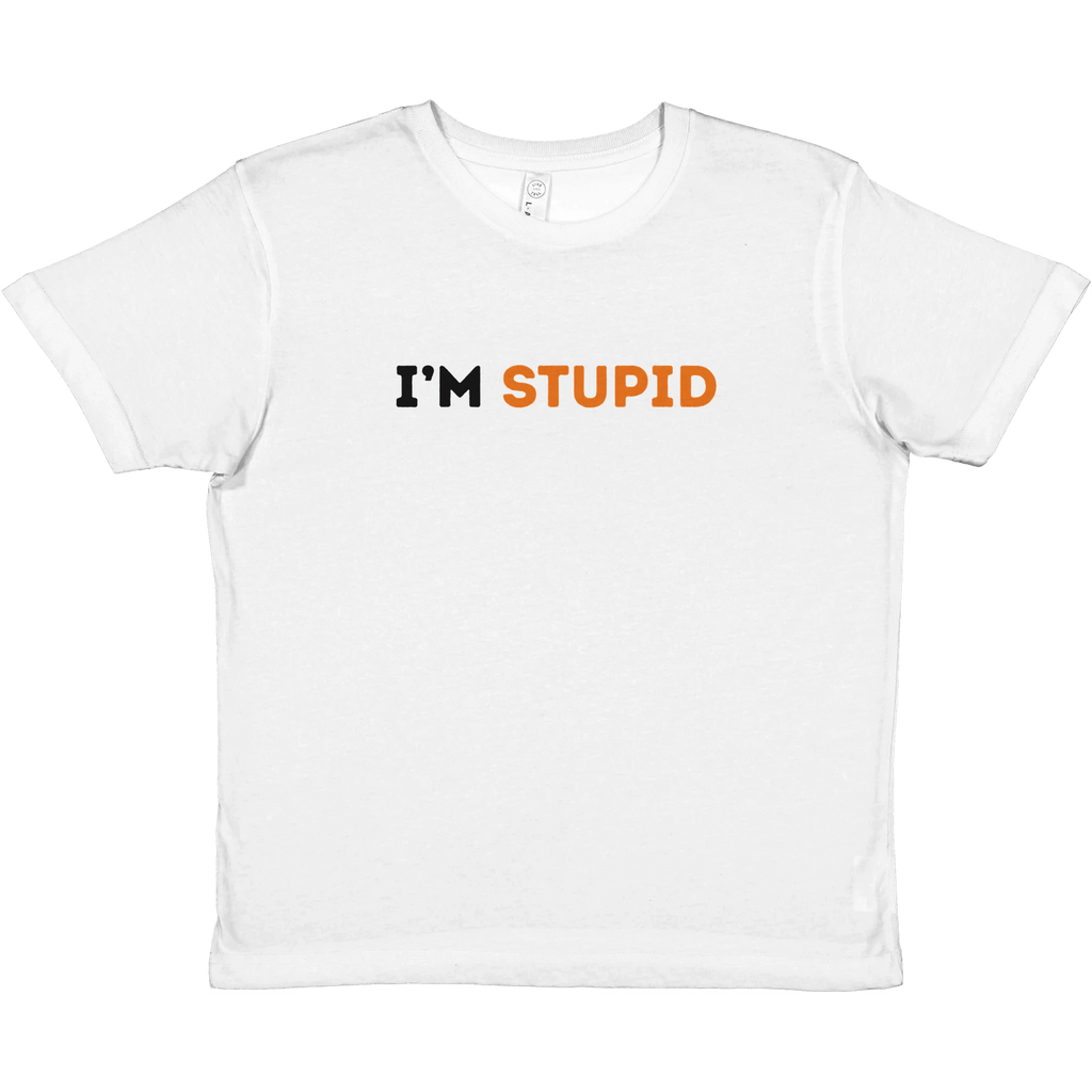 I´m Stupid BabyTee