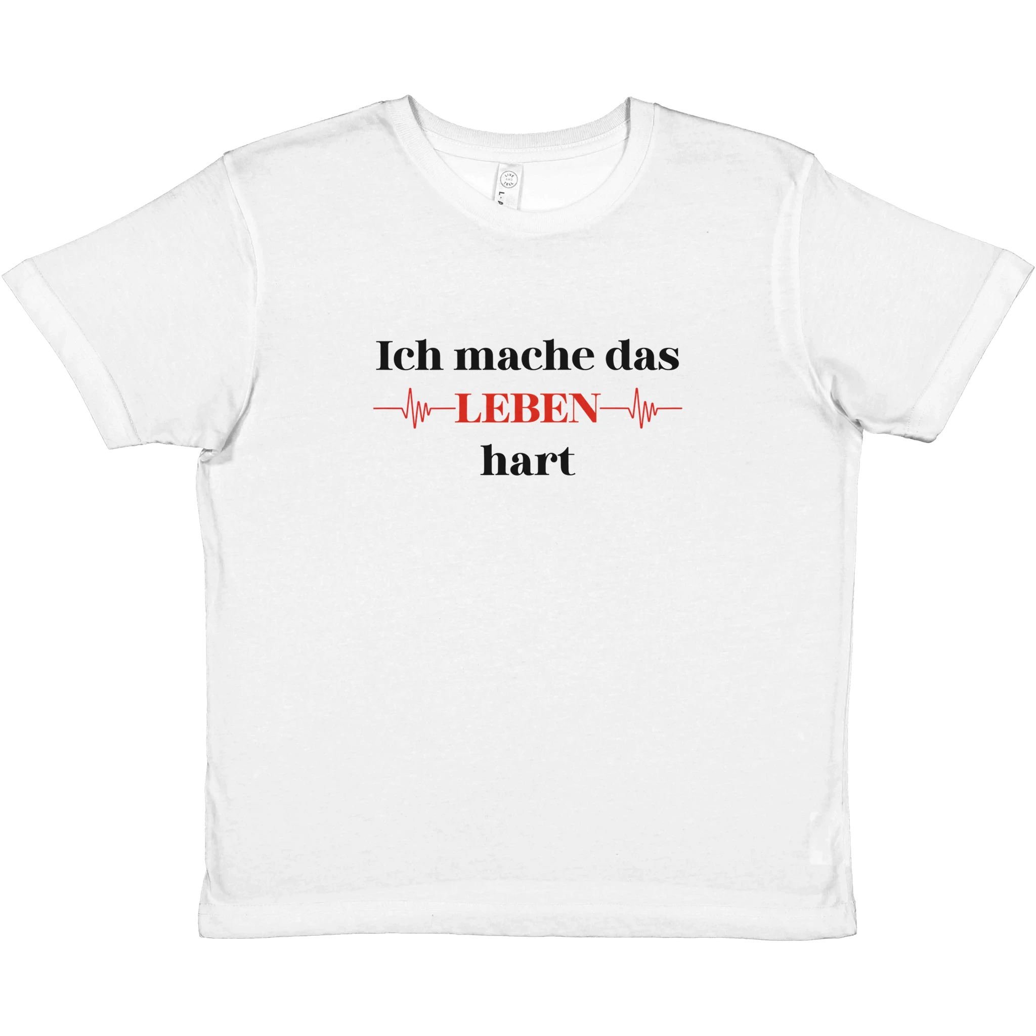 Ich mache das Leben hart BabyTee