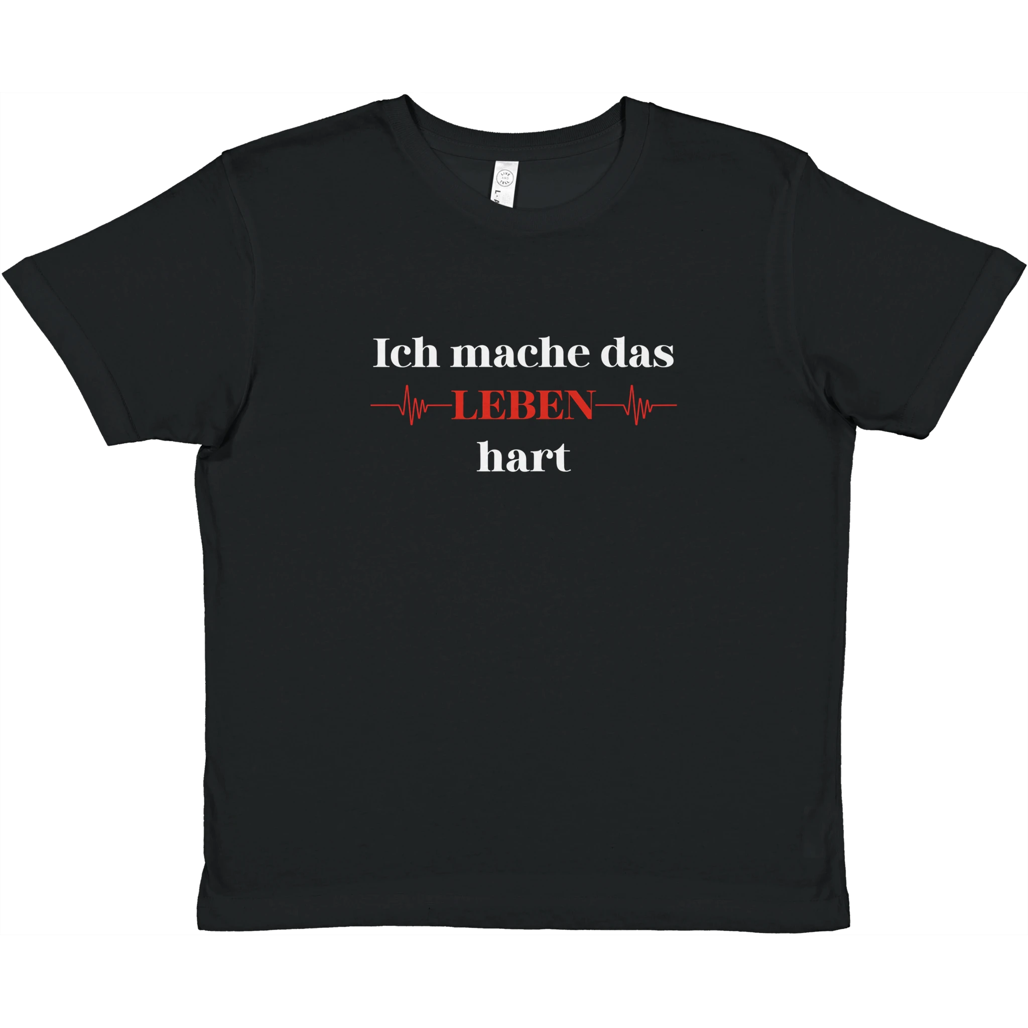 Ich mache das Leben hart BabyTee