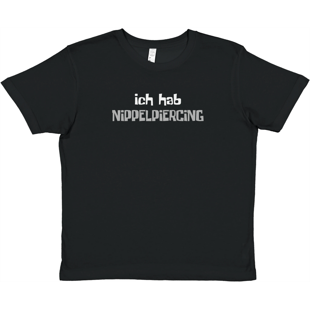 Ich hab Nippelpiercing Babytee