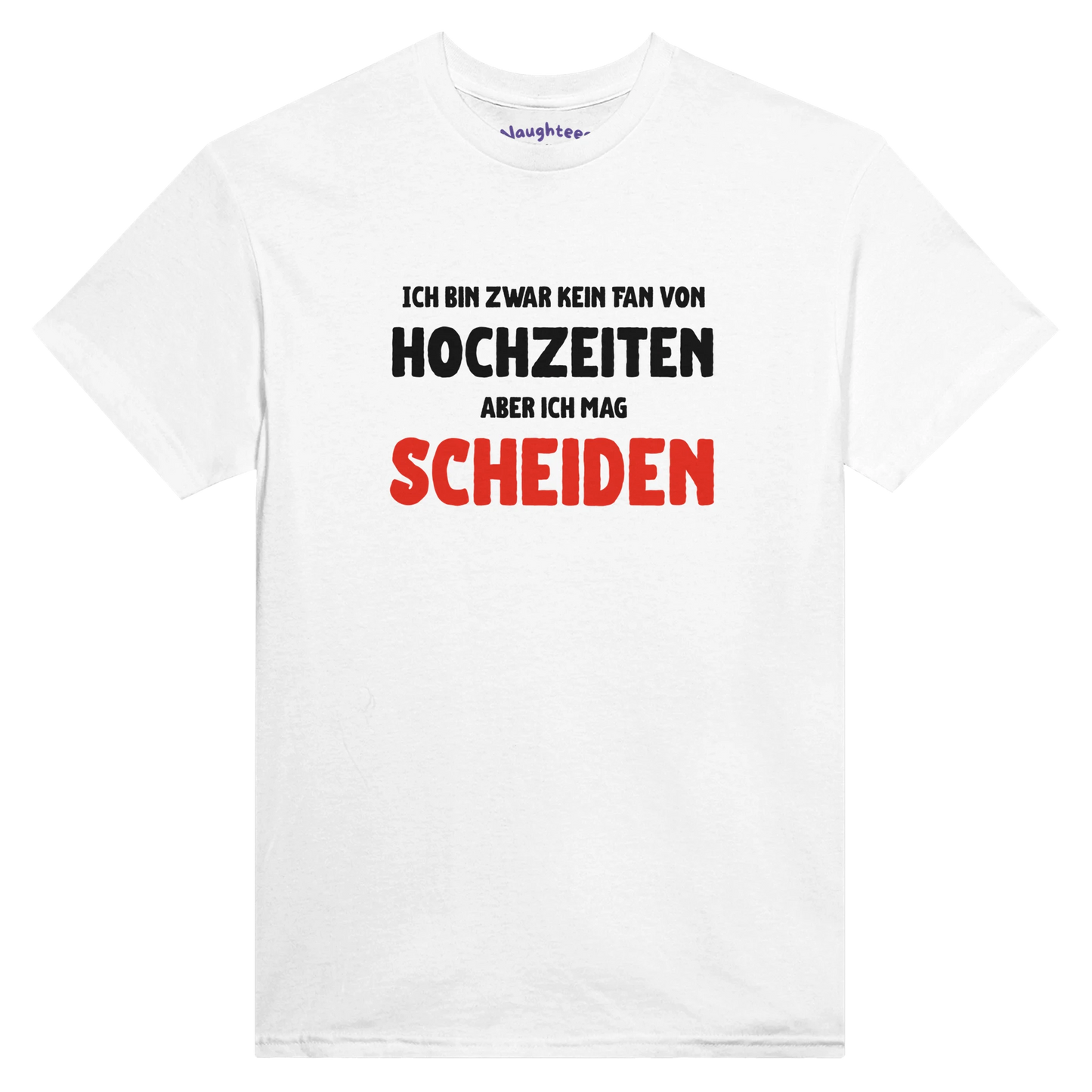 T-Shirt mit Spruch
